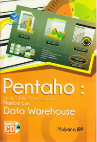 Pentaho : solusi open source untuk membangun data warehouse