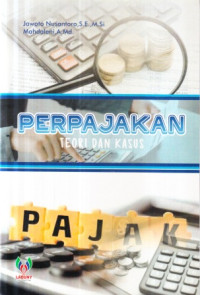 Perpajakan : teori dan kasus