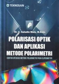 Polarisasi optik dan aplikasi metode polarimetri : contoh aplikasi metode polarimetri pada elipsometer