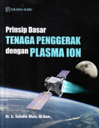 Prinsip dasar tenaga penggerak dengan plasma ion