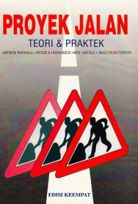 Proyek jalan : teori dan praktik