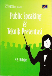 Publik Speaking & Teknik Presentasi