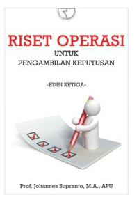Riset operasi untuk pengambilan keputusan : untuk pengambilan keputusan edisi ketiga