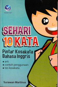 Sehari 10 kata : pintar kosa kata Bahasa Inggris