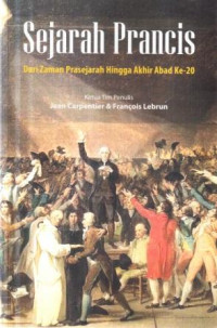 Sejarah Perancis : dari zaman prasejarah hingga akhir abad ke-20