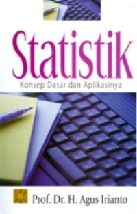 Statistik : konsep dasar dan aplikasinya