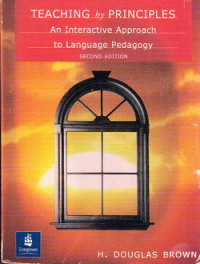 Teaching by principles an interactive approach to language pedagogy