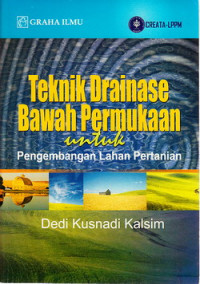 Teknik drainase bawah permukaan untuk pengembangan lahan pertanian