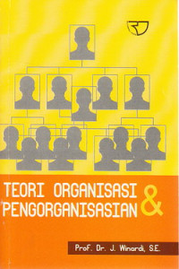 Teori organisasi dan pengorganisasian