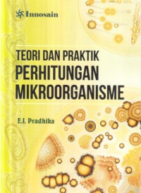 Teori dan praktik perhitungan mikroorganisme