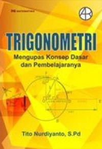 Trigonometri: mengupas konsep dasar dan pembelajarannya