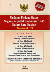 Undang-Undang Dasar Negara Republik Indonesia 1945 dalam Satu Naskah (Amandemen I-IV)