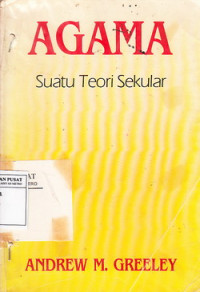 Agama : Suatu Teori Sekuler