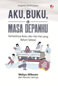 Aku, Buku, & Masa Depanku