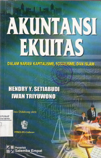 Akutansi Ekuitas: Dalam Narasi Kapitalisme, Sosialisme Dan Islam