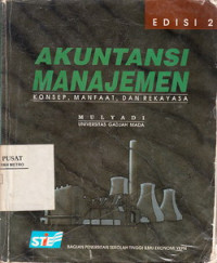 Akuntansi Manajemen Konsep, Manfaat, Dan Rekayasa