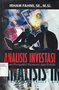 Analisis Investasi: Dalam Prespektif Ekonomi dan Politik