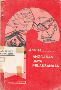 Analisa (cara modern) anggaran biaya pelaksanaan