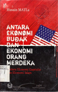 Antara Ekonomi Budak Dan Ekonomi Orang Merdeka