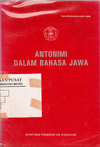 ANTONIMI DALAM BAHASA JAWA