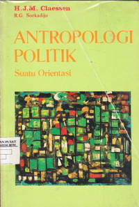 Antropologi Politik Suatu Orientasi