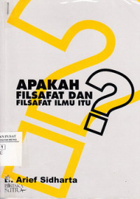 Apakah Filsafat dan Filsafat Ilmu Itu?