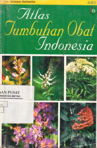 Atlas Tumbuhan Obat Indonesia Jilid 2