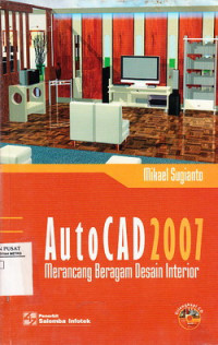 Autocad 2007: Merancang Beragam Desain Interior