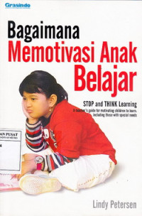 Bagaimana Memotivasi Anak Belajar