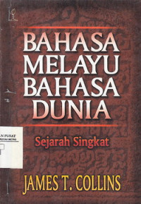 Image of Bahasa Melayu Bahasa Dunia: Sejarah Singkat