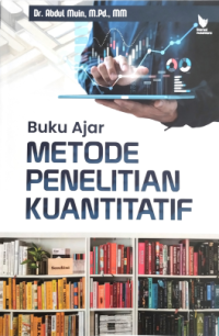 Buku ajar metode penelitian kuantitatif