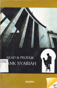 Akad dan Produk Bank Syariah