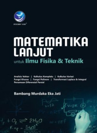 Matematika Lanjut Untuk Ilmu Fisika & Teknik