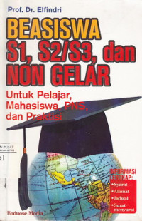 Beasiswa S1, S2/S3 Dan Non Gelar