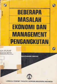 Beberapa Masalah Ekonomi dan Management Pengangkutan