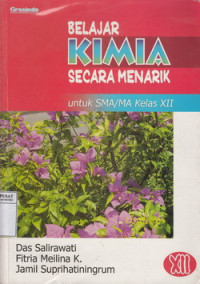 Belajar Kimia Secara Menarik: Untuk SMA/MA Kelas XII