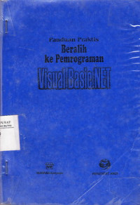 Panduan Praktis Beralih Ke Pemrograman Visual Basic Net