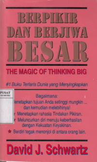 Berpikir Dan Berjiwa Besar