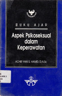 Aspek Psikoseksual Dalam Keperawatan