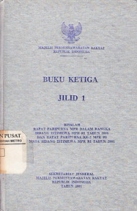 Risalah Rapat Paripurna MPR Dalam Rangka Sidang Istimewa MPR RI Tahun 2001 dan Rapat Paripurna Ke-2 MPR RI Masa Sidang Istimewa MPR RI Tahun 2001