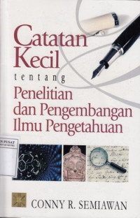 Catatan Kecil Tentang Penelitian Dan Pengembangan Ilmu Pengetahuan