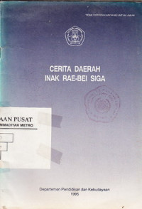 Cerita Daerah Inak Rae-Bei Siga