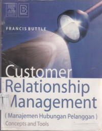 CUSTOMER RELATIONSHIP MANAGEMENT (MANAJEMEN HUBUNGAN LANGGANAN)