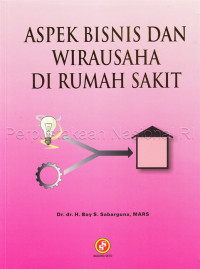 Aspek bisnis dan wirausaha di rumah sakit