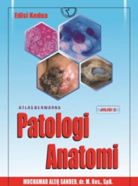 Atlas berwarna patologi anatomi jilid 2