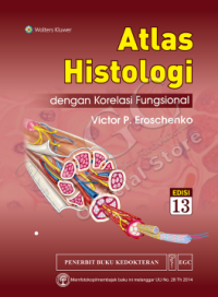 Atlas histologi dengan korelasi fungsional = Atlas of histology with functional correlations 13th rd