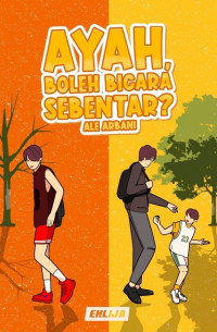 Ayah, boleh bicara sebentar? (ale arbani)