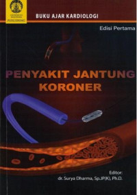 Buku ajar kardiologi penyakit jantung koroner