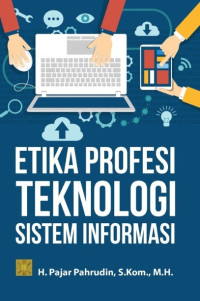 Image of Etika profesi teknologi sistem informasi