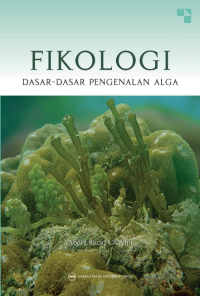 Fikologi : dasar-dasar pengenalan alga